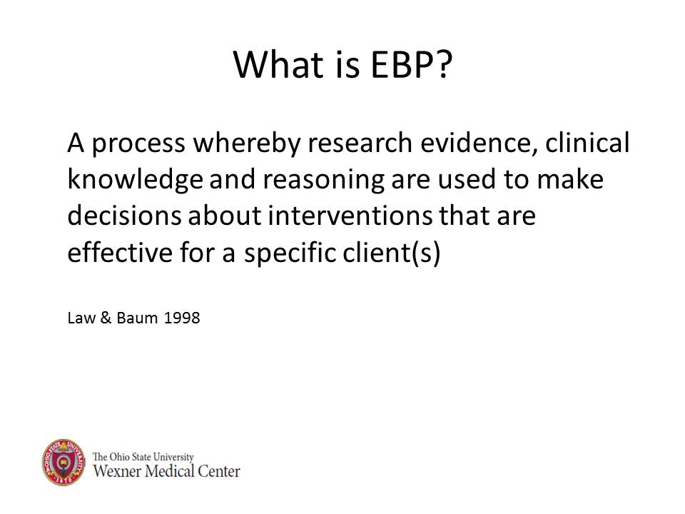 Introduction To Evidence-Based Practice For Clinicians